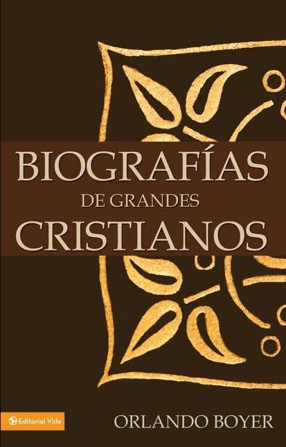 Portada de «Biografías de Grandes Cristianos» — Boyer, Orlando